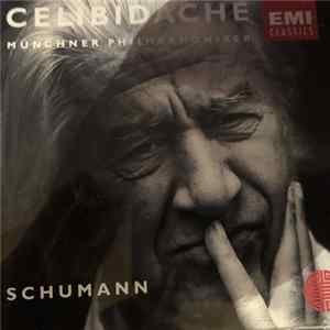 Celibidache, Münchner Philharmoniker - Schumann FLAC