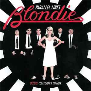 Blondie - Parallel Lines (Deluxe Collector's Edition) FLAC