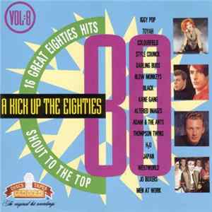 Various - A Kick Up The Eighties Vol. 8 FLAC