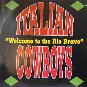 Italian Cowboys - Welcome To The Rio Bravo FLAC
