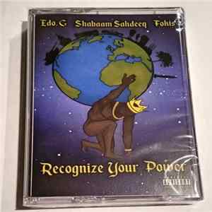 Edo. G, Shabaam Sahdeeq, Fokis - Recognize Your Power FLAC