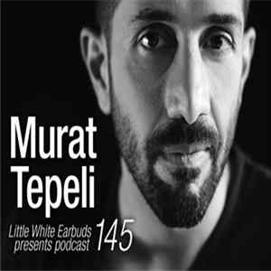 Murat Tepeli - LWE Podcast 145 FLAC