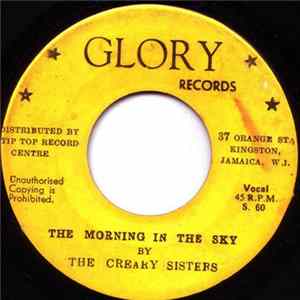 The Creary Sisters - The Morning In The Sky/Oh What A Glory FLAC