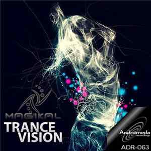 Magikal - Trance Vision FLAC