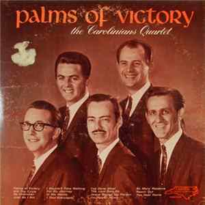 The Carolinians Quartet - Palms Of Victory FLAC