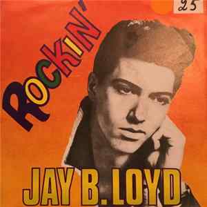 Jay B. Loyd - Rockin' With FLAC