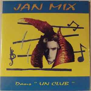 Jan Mix - Dans Un Club FLAC