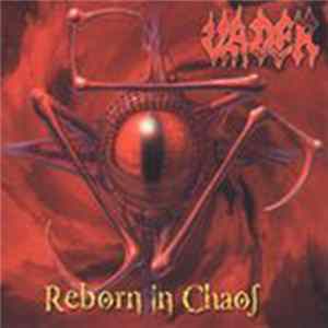 Vader - Reborn In Chaos FLAC