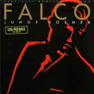 Falco - Junge Roemer (Specially Remixed Version) FLAC