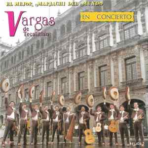 Vargas de Tecalitlán - En Concierto FLAC