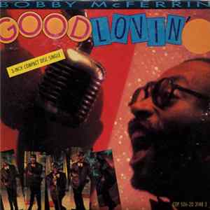 Bobby McFerrin - Good Lovin' FLAC