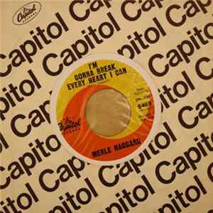 Merle Haggard - I'm Gonna Break Every Heart I Can FLAC