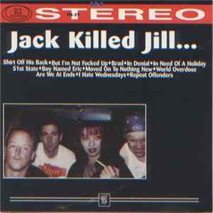 Jack Killed Jill - In Stereo FLAC