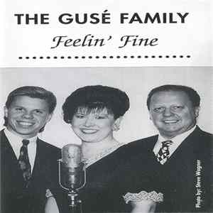 The Gusé Family - Feelin' Fine FLAC