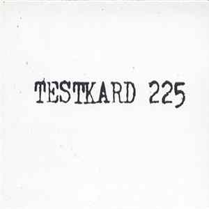 Testkard 225 - Pictures Of The Dead At Antietam FLAC