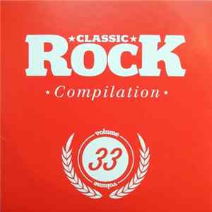 Various - Classic Rock Compilation Volume 33 FLAC