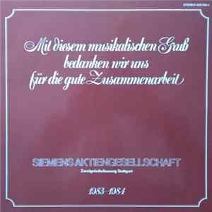 Berliner Philharmoniker, Herbert von Karajan - Mit Diesem Musikalischen Gruß Bedanken Wir Uns Für Die Gute Zusammenarbeit 1983-1984 FLAC