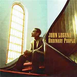 John Legend - Ordinary People FLAC