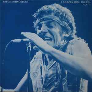 Bruce Springsteen - A Journey Thru The USA Part 3 FLAC
