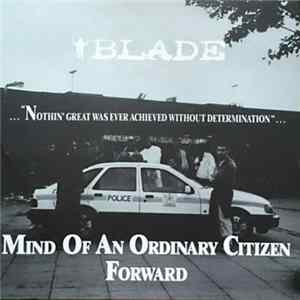 Blade - Mind Of An Ordinary Citizen / Forward FLAC