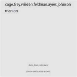 Cage . Frey . Vriezen . Feldman . Ayres . Johnson . Manion - Dante Boon - Cage.Frey.Vriezen.Feldman.Ayres.Johnson.Manion FLAC
