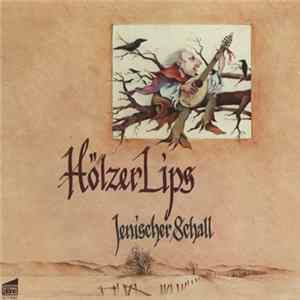 HölzerLips - Jenischer Schall FLAC