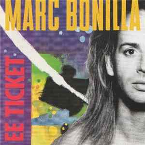 Marc Bonilla - EE Ticket FLAC