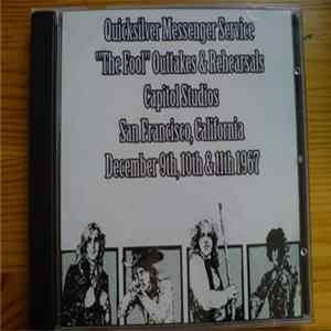 Quicksilver Messenger Service - "The Fool" Outtakes and Rehearsals FLAC