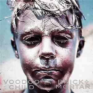 Brick + Mortar - Voodoo Child FLAC