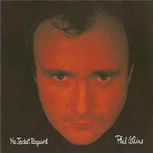 Phil Collins - No Jacket Required FLAC