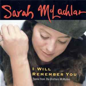 Sarah McLachlan - I Will Remember You FLAC