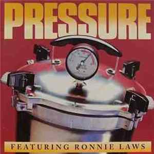 Pressure Featuring Ronnie Laws - Pressure FLAC