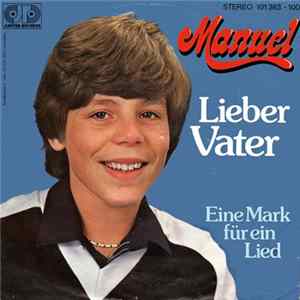 Manuel - Lieber Vater / Eine Mark Für Ein Lied FLAC