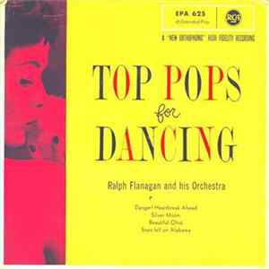 Ralph Flanagan And His Orchestra - Top Pops for Dancing FLAC