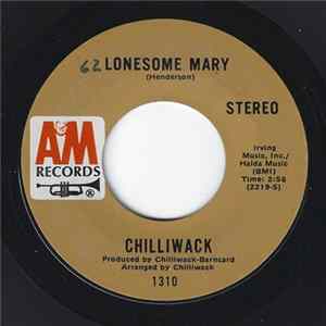 Chilliwack - Lonesome Mary / Ridin' FLAC
