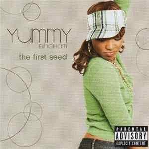 Elizabeth "Yummy" Bingham - The First Seed FLAC