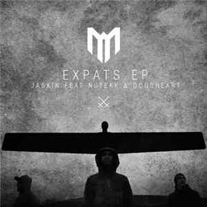 Jaskin / Nutekk / DogsHeart - Expats EP FLAC