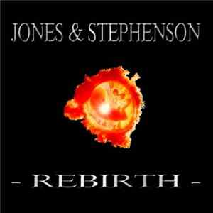 Jones & Stephenson - Rebirth FLAC