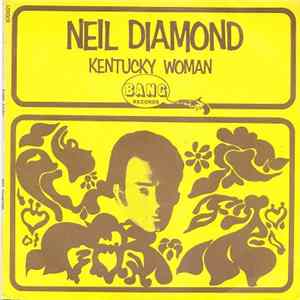 Neil Diamond - Kentucky Woman / The Time Is Now FLAC