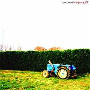 Monoceros - Imaginary EP FLAC