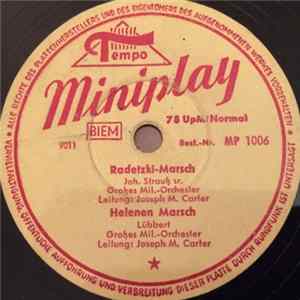 Unknown Artist , Leitung Joseph M. Carter - Radetzky-Marsch / Helenen Marsch / Bayrischer Defiliermarsch / Hoch Heidecksburg FLAC