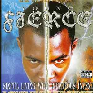 Young Fierce - Sinful Living With Righteous Intent FLAC