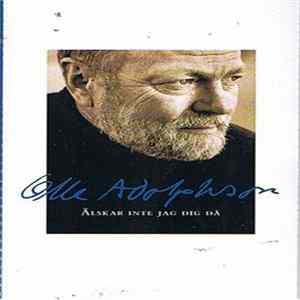 Olle Adolphson - Älskar Jag Inte Dig Då FLAC