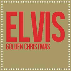 Elvis - Golden Christmas FLAC