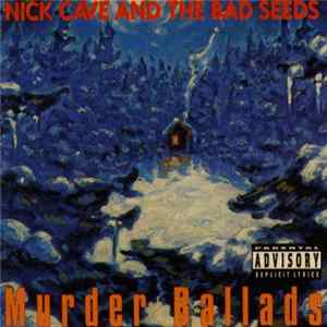 Nick Cave And The Bad Seeds - Murder Ballads FLAC