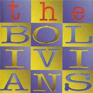 The Bolivians - The Bolivians FLAC