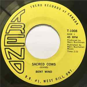 Bent Wind - Sacred Cows / Castles Made Of Man FLAC