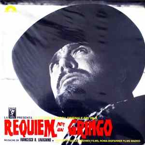 Angelo Francesco Lavagnino - Requiem Per Un Gringo FLAC