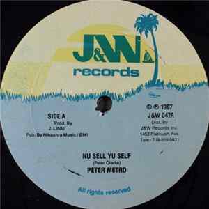 Peter Metro - Nu Sell Yu Self FLAC