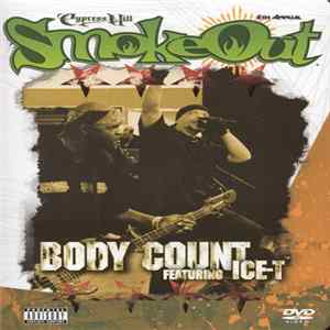 Body Count Featuring Ice-T - Smokeout Festival Presents FLAC